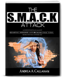The SMACK Attack book by Andrea Callahan