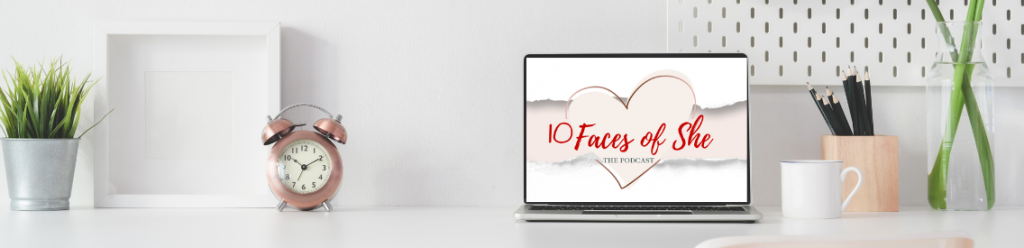 Listen to Andrea Callahan's 10 Faces of She podcast