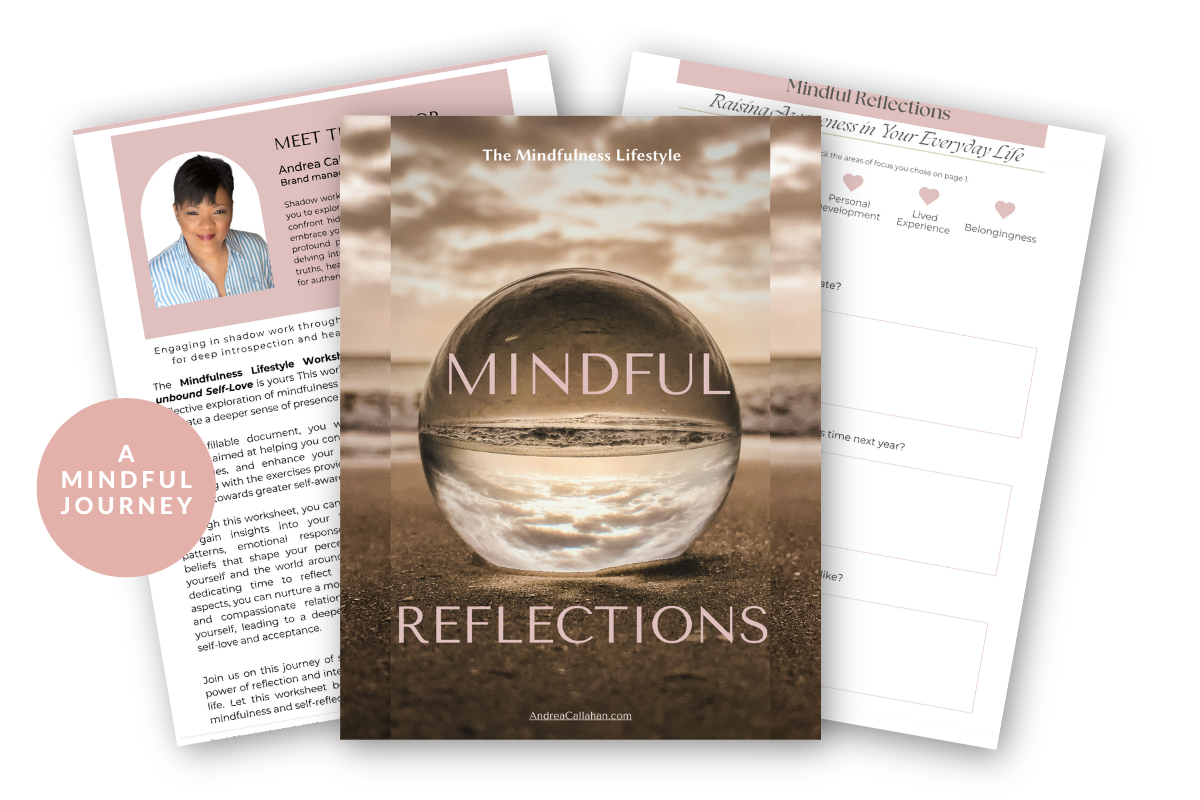 Mindful Lifestyle Reflections with Andrea Callahan